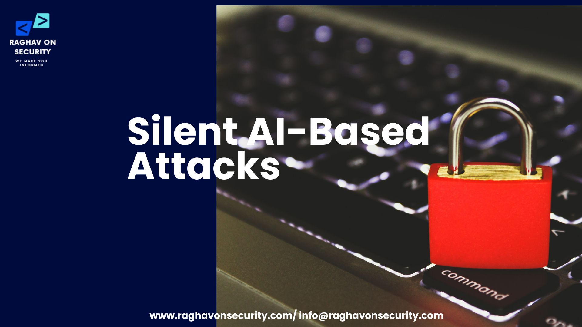 AI_Based Attacks- RaghavOnSecurity
