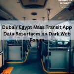 Dubai Mass Transit App (Swvl) Data Resurfaces on Dark Web Forum, Threat Actor Claims Fresh Leak
